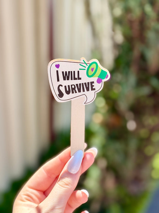 I Will Survive Plant Label