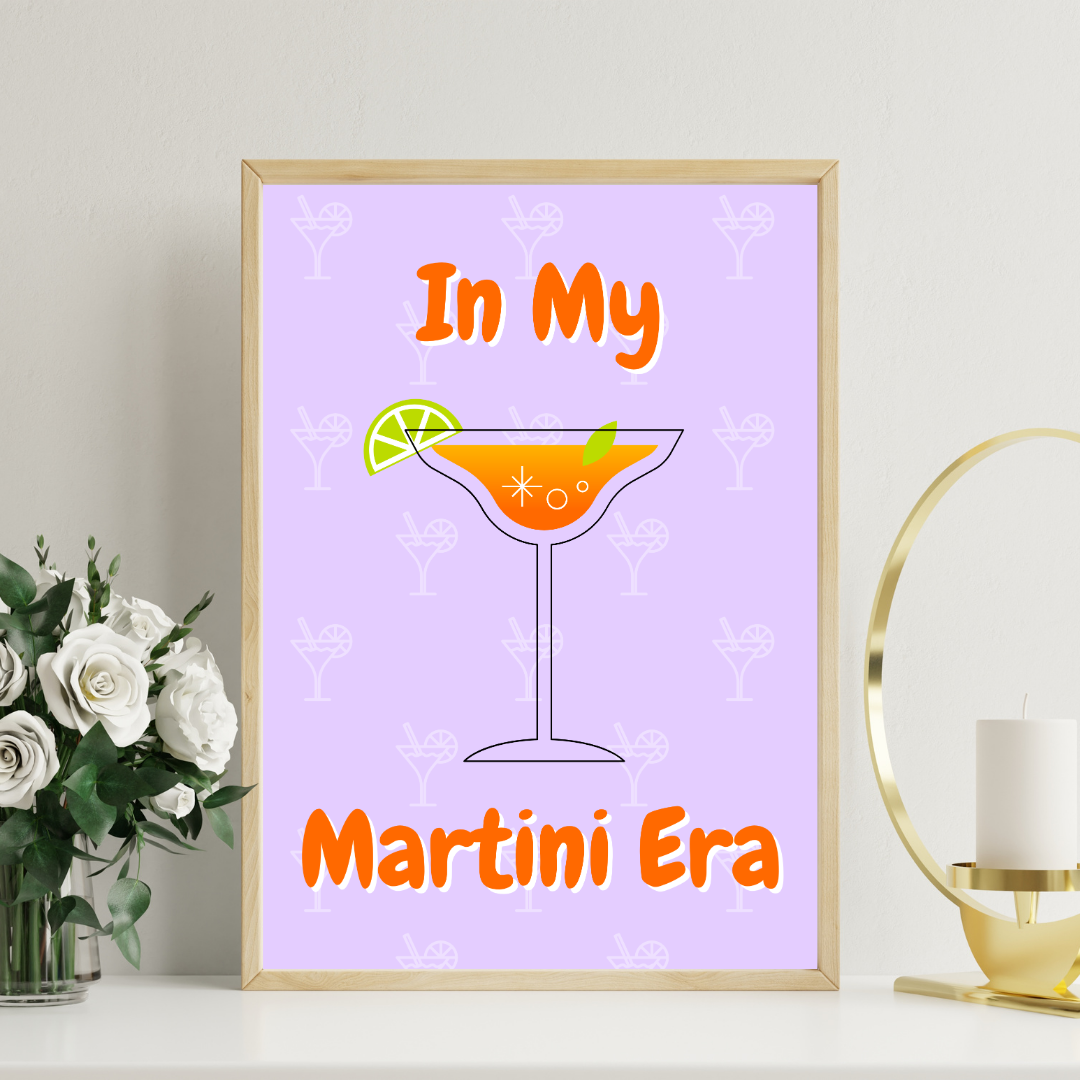 In My Martini Era Print